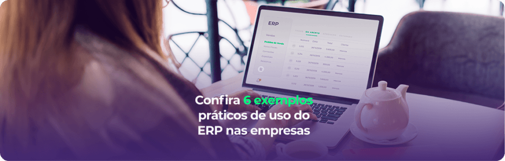 exemplos práticos de uso do ERP nas empresas, mulher olhando tela de computador